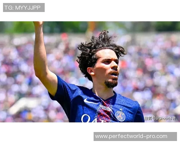 巴黎圣日耳曼友谊赛大胜波尔图点球大战引发全场热烈反响